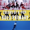 K-Pop Colors: Bold Primary